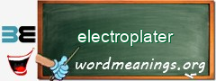 WordMeaning blackboard for electroplater
